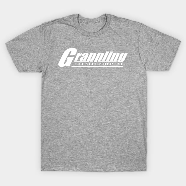 Eat sleep grappling repeat t shirt. T-Shirt by Narot design shop